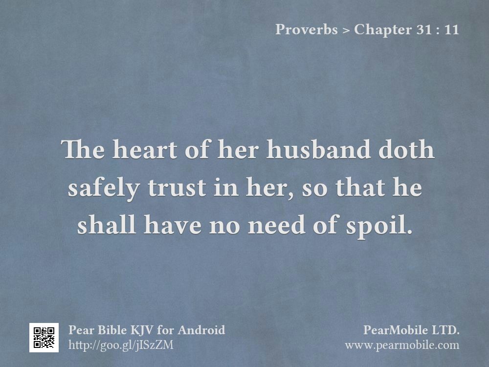 Proverbs, Chapter 31:11